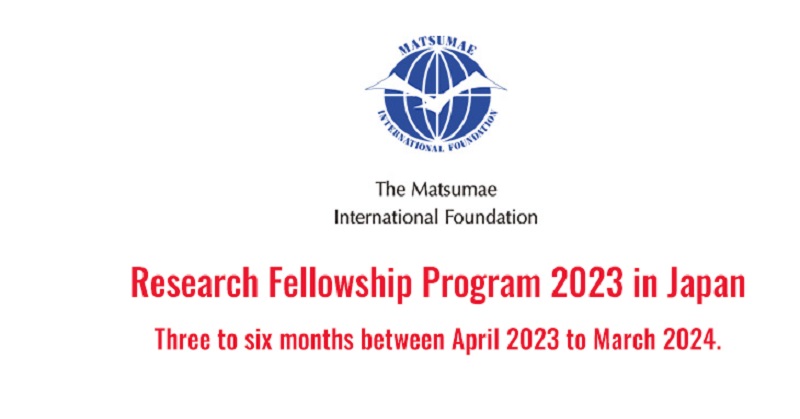 Research Fellowship Program 2023 By Matsumae International Foundation ...