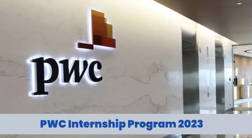 PwC Summer Internship Program 2023 for Students[Work from Home; Stipend